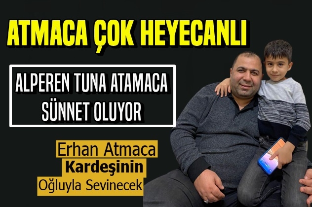 Atamaca Ailesinde Heyecan Var