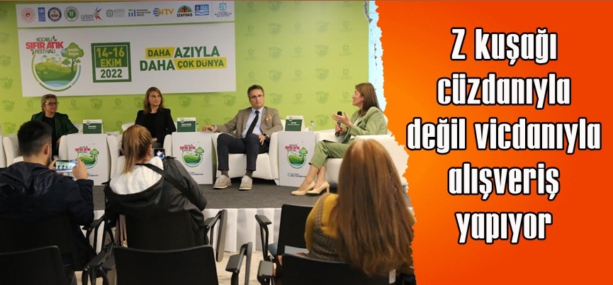 Z kuşağı cüzdanıyla değil vicdanıyla alışveriş yapıyor