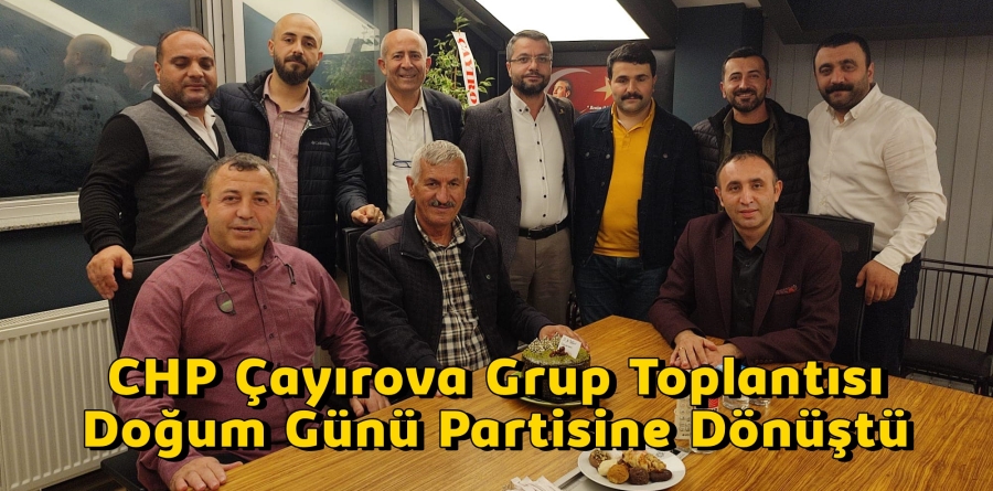 Grup Toplantısı Doğum Günü Partisine Dönüştü