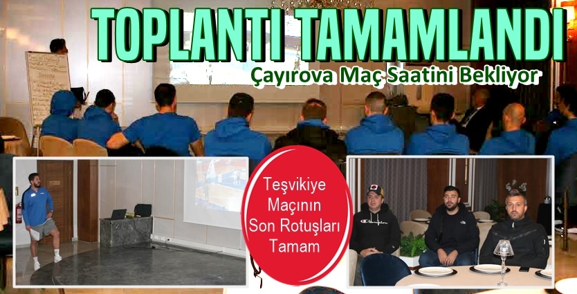 Çayırova Maç Saatini Bekliyor
