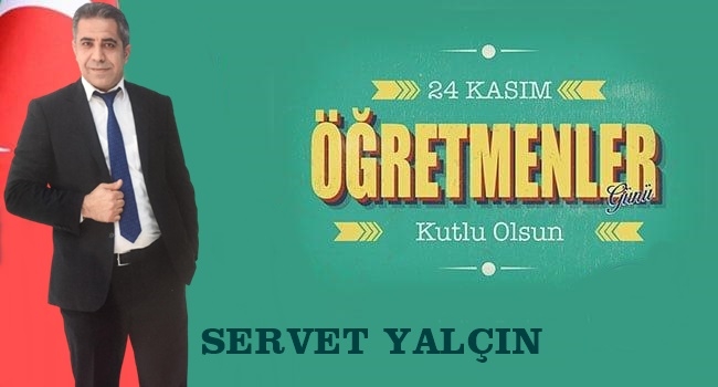 Yalçın Öğretmenleri Unutmadı