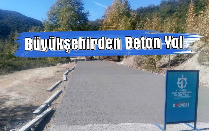 Büyükşehirden Beton Yol
