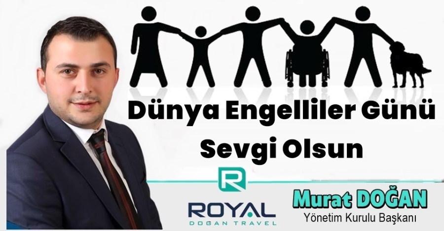 Dünya Engelliler Günü SEVGİ olsun