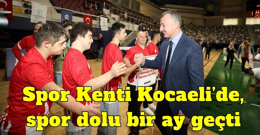 Spor Kenti Kocaeli’de, spor dolu bir ay geçti