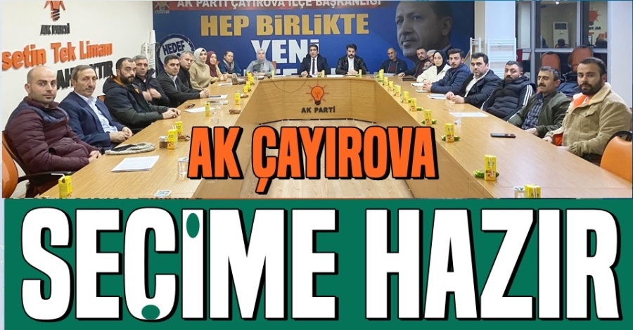 Ak Çayırova Seçime Hazır