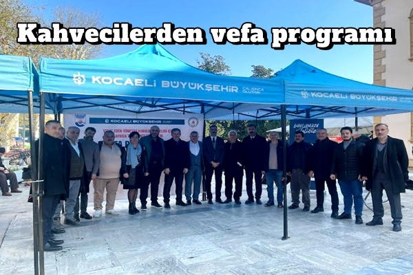 Kahvecilerden vefa programı