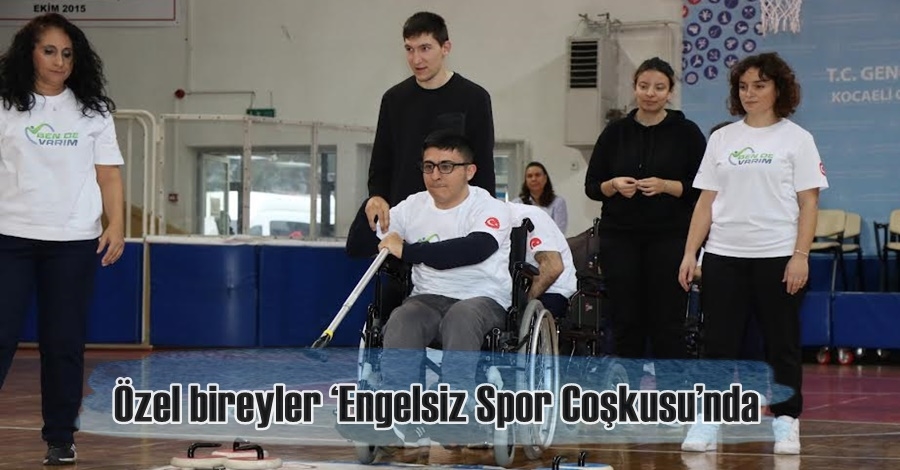 Özel bireyler ‘Engelsiz Spor Coşkusu’nda