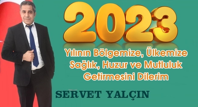 Servet Yalçın Yeniyılı Kutladı