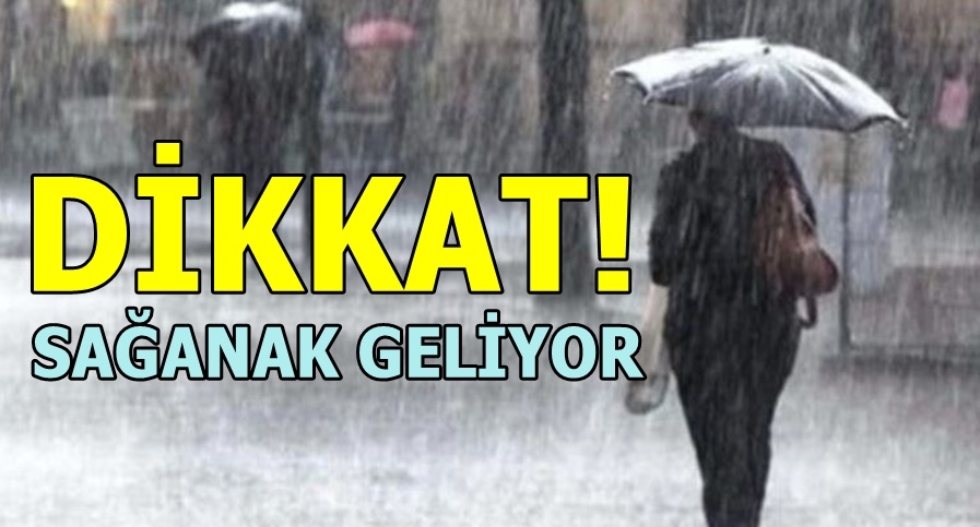 Sağanak Geliyor!