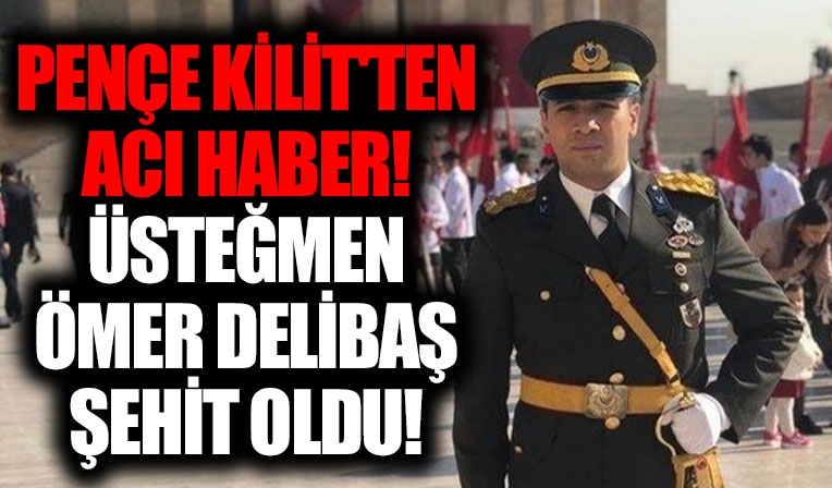 Üsteğmen Ömer Delibaş Pençe Kilit operasyonunda şehit düştü