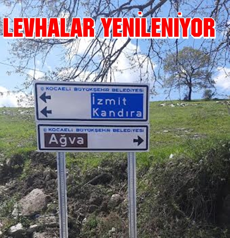 Levhalar yenileniyor