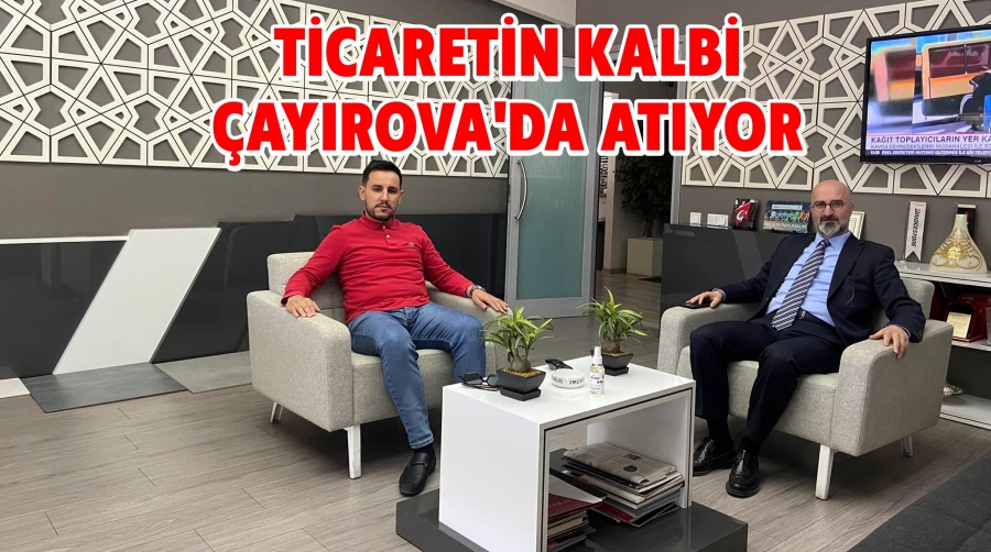 Ticaretin Kalbi Çayırova