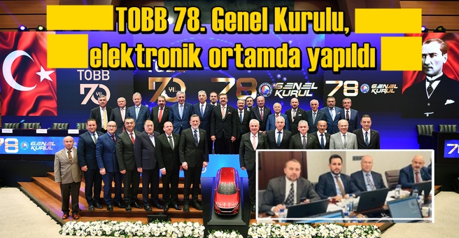 TOBB 78. Genel Kurulu, elektronik ortamda yapıldı