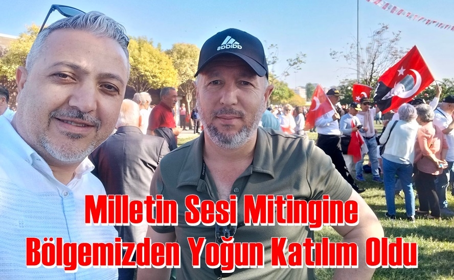 Milletin Sesi Mitingine Yoğun Katılım