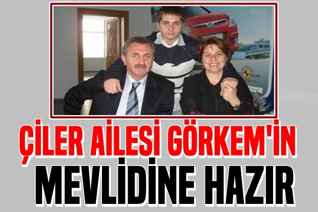 Görkem Çiler Anılıyor