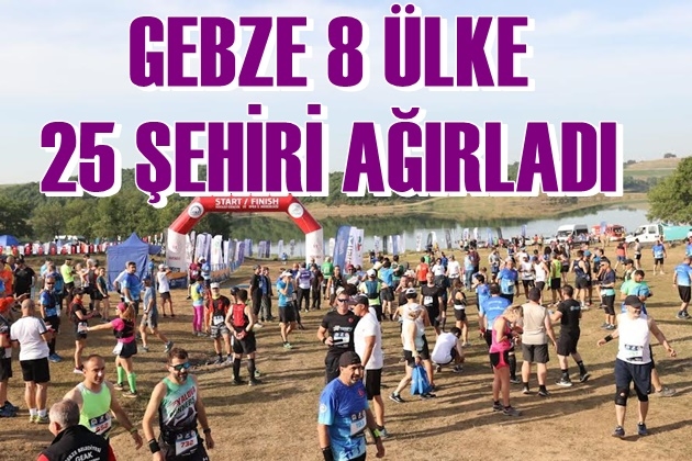 Gebze 8 Ülke 25 Şehiri Ağırladı