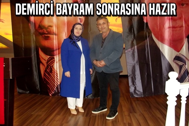 Demirci Bayram Sonrasına Hazır