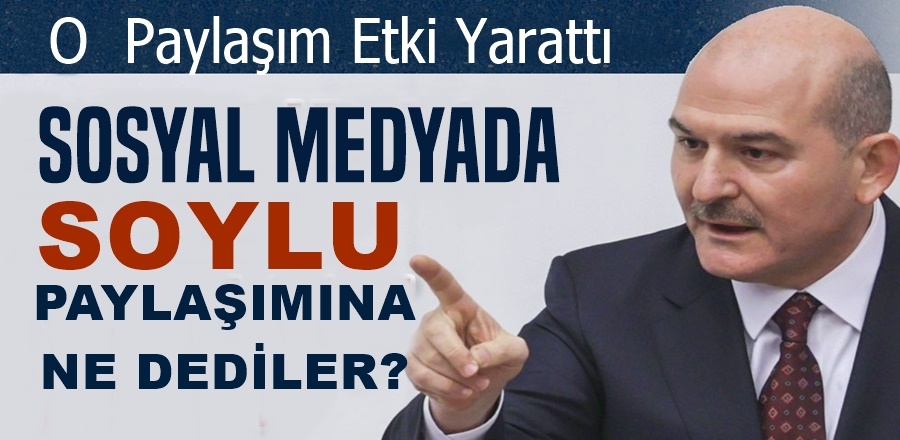 Sosyal Medyada SOYLU paylaşımı Etki Gördü