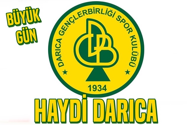 Darıca İçin Önemli Cumartesi