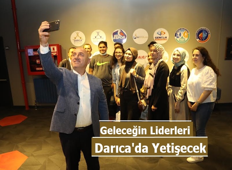 Geleceğin liderleri Darıca’da yetişecek
