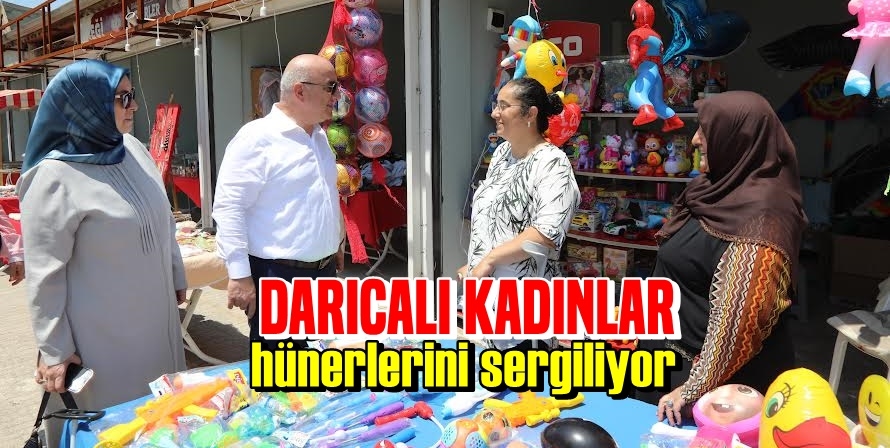 Darıcalı kadınlar hünerlerini sergiliyor