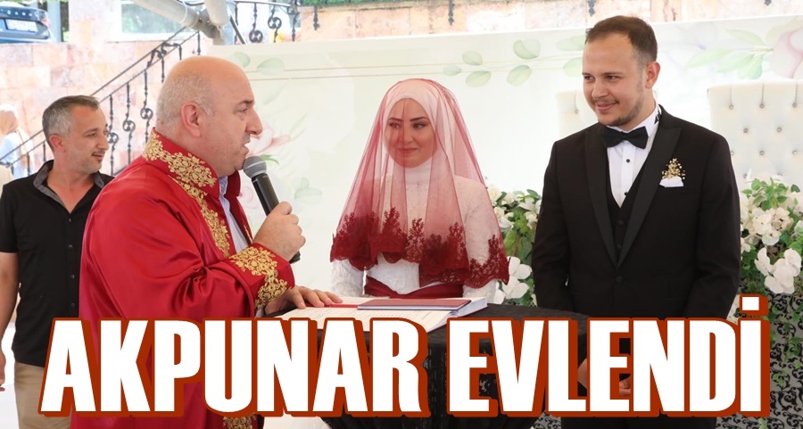 Akpunar Evlendi