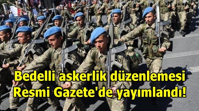 Bedelli askerlik düzenlemesi Resmi Gazete