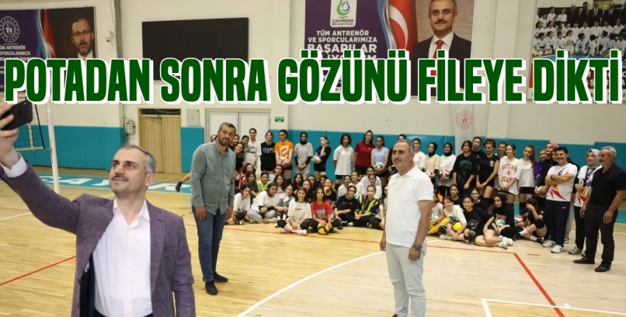 Potadan Sonra Gözünü Fileye Dikti