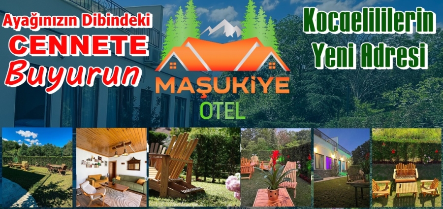 Dibimizdeki Cennet...Maşukiye Otel