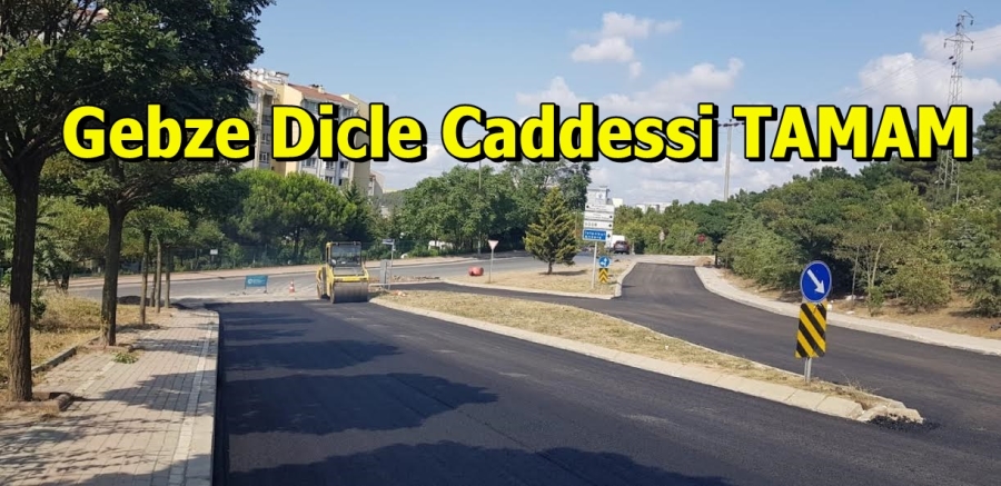 Gebze Dicle Caddessi TAMAM