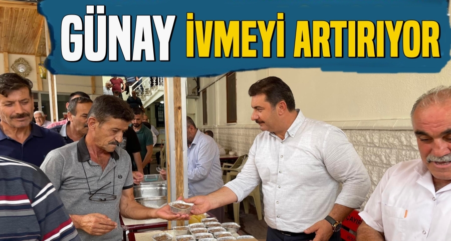 Günay İvmeyi Artırıyor