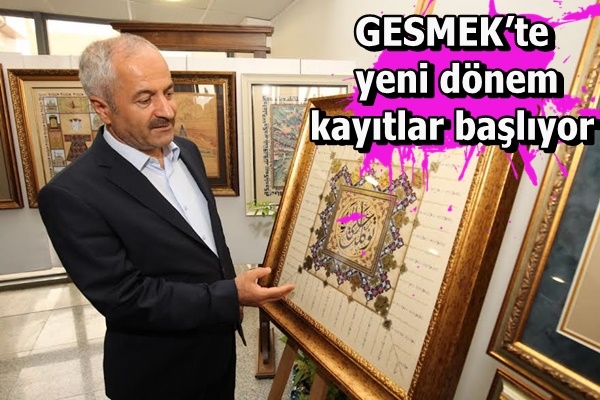 GESMEK’te yeni dönem kayıtlar başlıyor