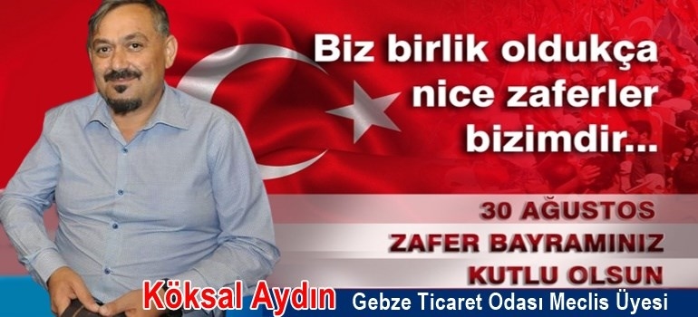 Köksal Aydın: Biz birlik oldukça nice zaferler bizimdir