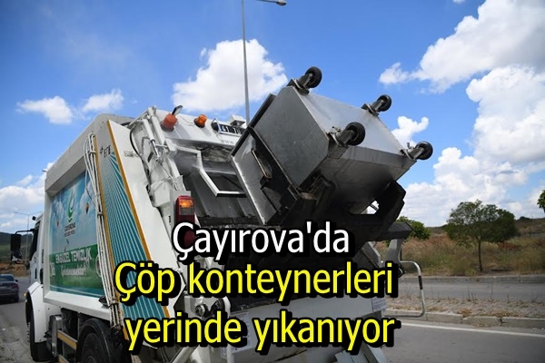 Çöp konteynerleri yerinde yıkanıyor