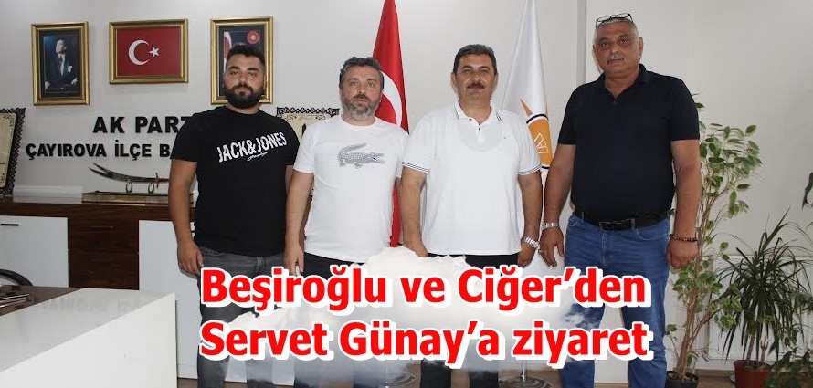 Beşiroğlu ve Ciğer’den Servet Günay’a ziyaret