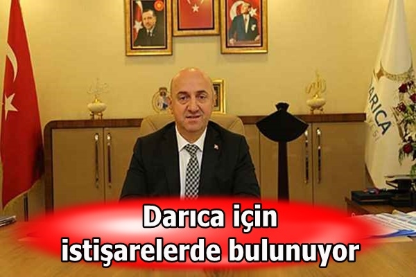 Darıca için istişarelerde bulunuyor