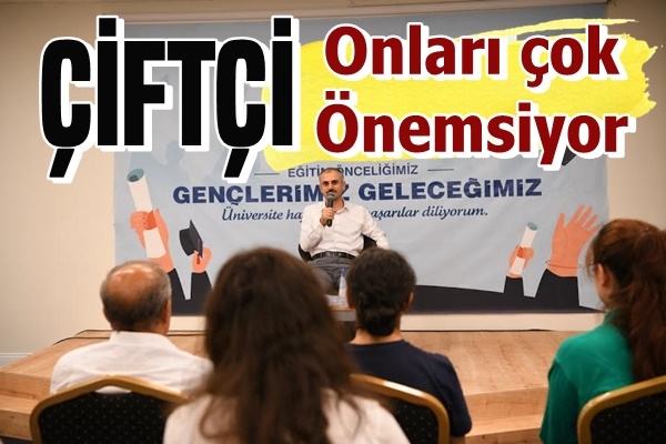 Başkan Çiftçi, üniversitelilerle buluştu