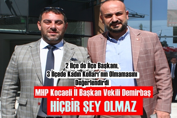 Demirbaş: Hiçbir Şey Olmaz
