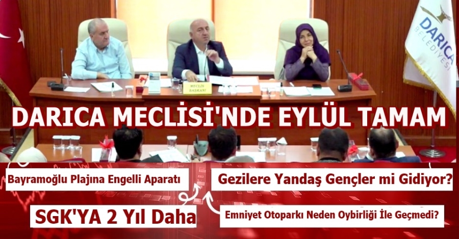 Darıca Meclisi Eylül İçin Toplandı