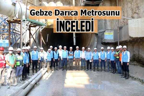Gebze Darıca Metrosunu inceledi