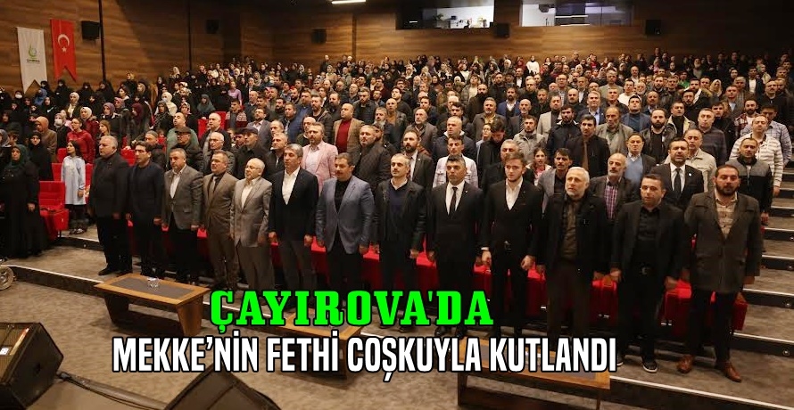 MEKKE’NİN FETHİ COŞKUYLA KUTLANDI