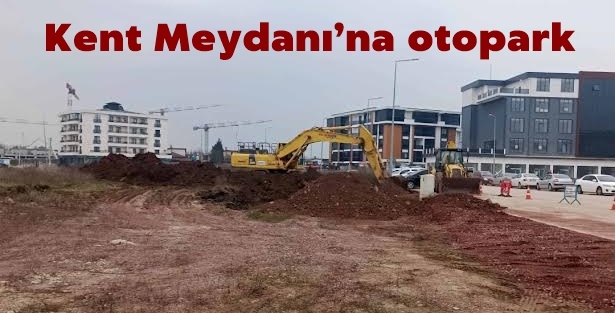 Kent Meydanı’na otopark