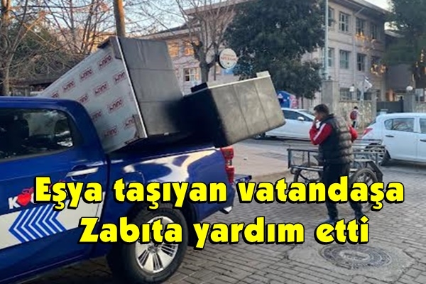 Eşya taşıyan vatandaşa Zabıta yardım etti