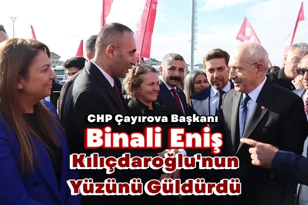 Eniş, Kılıçdaroğlu