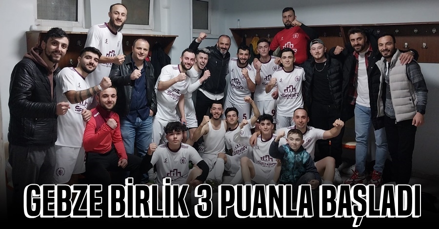 Gebze Birlik 3 Puanla Başladı
