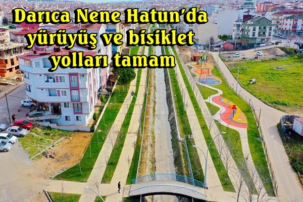 Darıca Nene Hatun’da yürüyüş ve bisiklet yolları tamam
