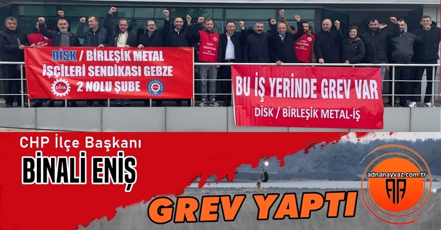 Eniş Grev Yaptı