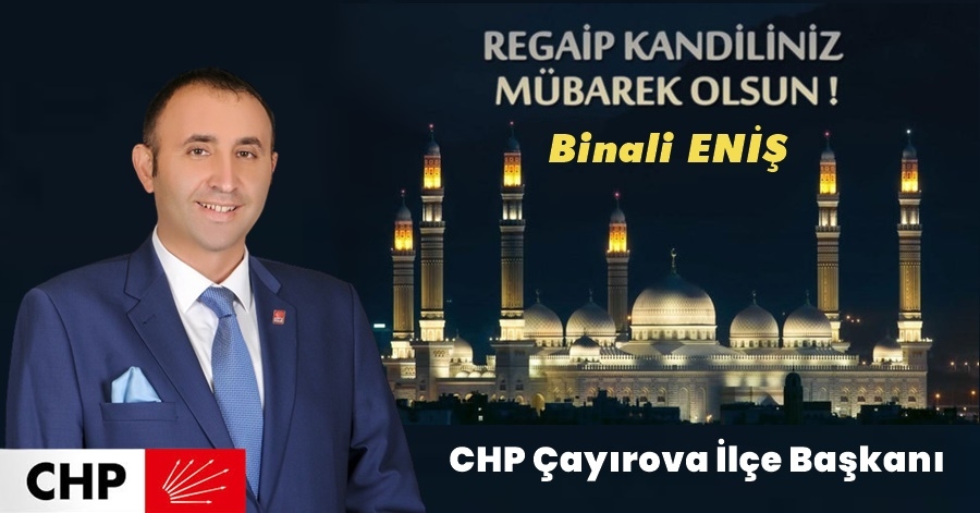 Başkan Eniş Regaip Kandilini Kutla