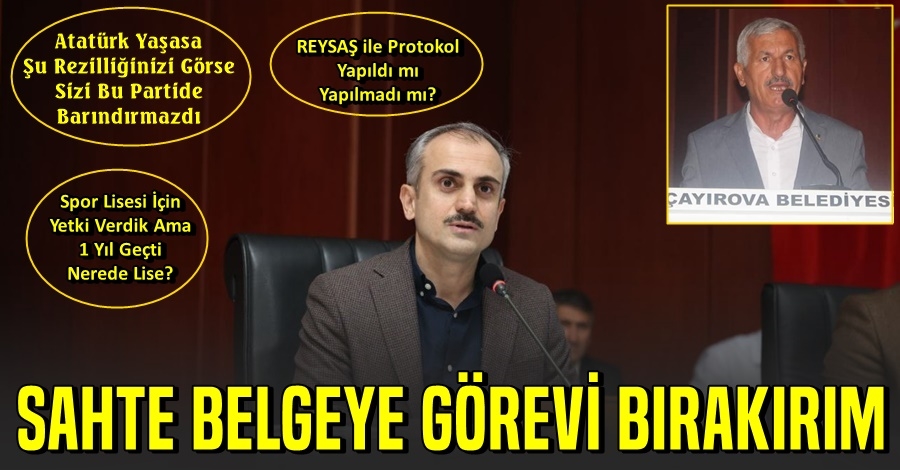 Sahte Belgeye Dahi Görevi Bırakırım
