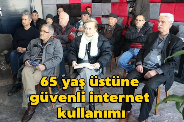 65 yaş üstüne güvenli internet kullanımı